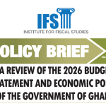 A REVIEW OF THE 2026 BUDGET STATEMENT AND ECONOMIC POLICY OF THE GOVERNMENT OF GHANA